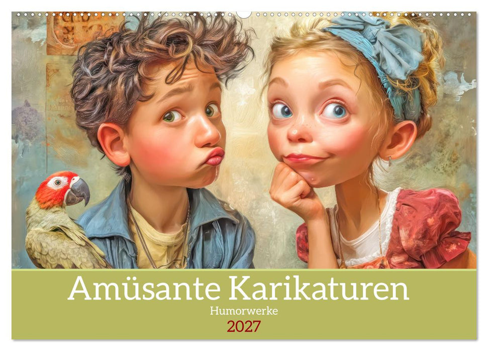 Amüsante Karikaturen - Humorwerke (CALVENDO Wandkalender 2027)