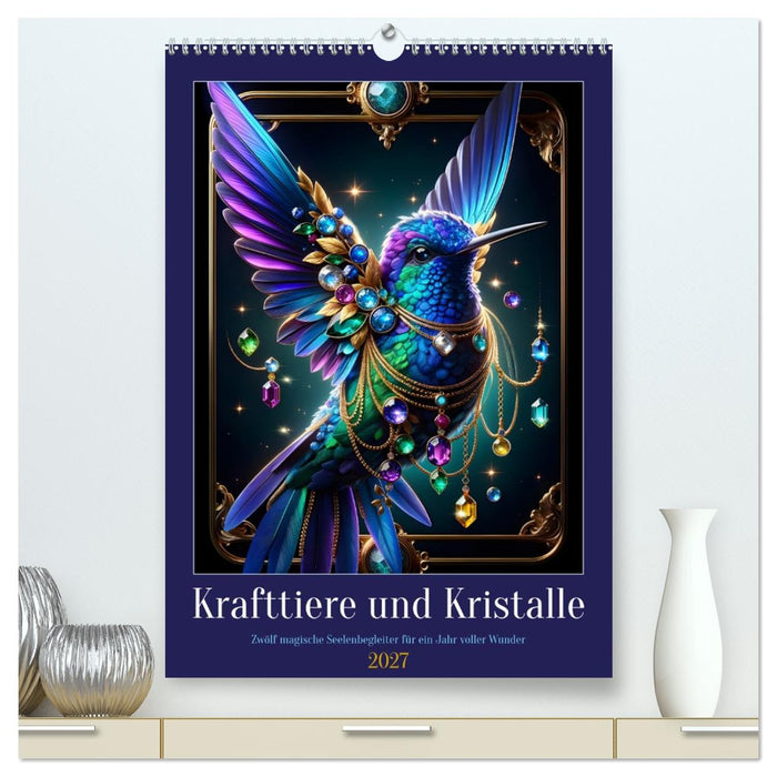 Krafttiere und Kristalle (CALVENDO Premium Wandkalender 2027)
