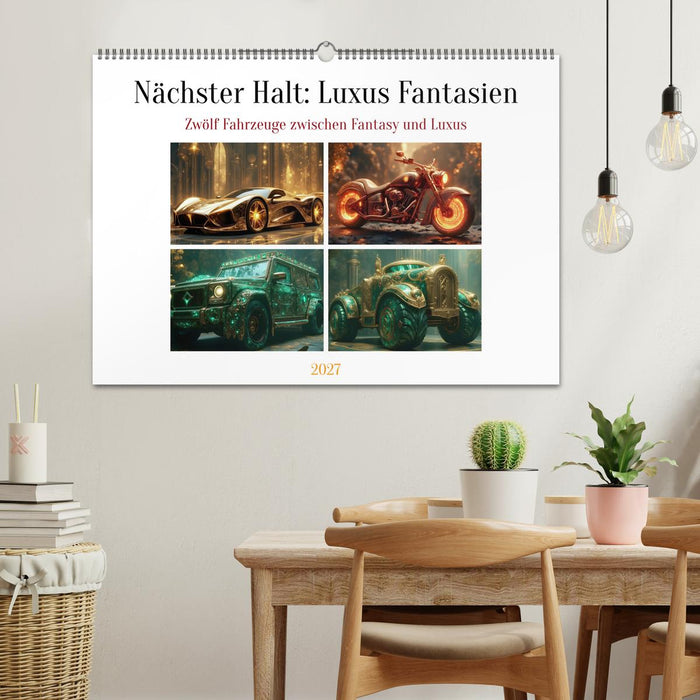 Nächster Halt: Luxus Fantasien (CALVENDO Wandkalender 2027)