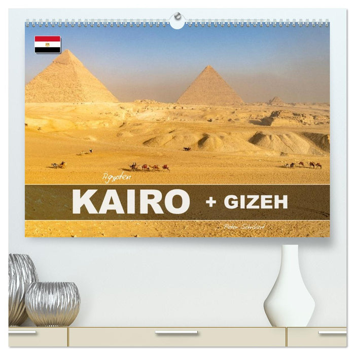 Ägypten - Kairo + Gizeh (CALVENDO Premium Wandkalender 2027)
