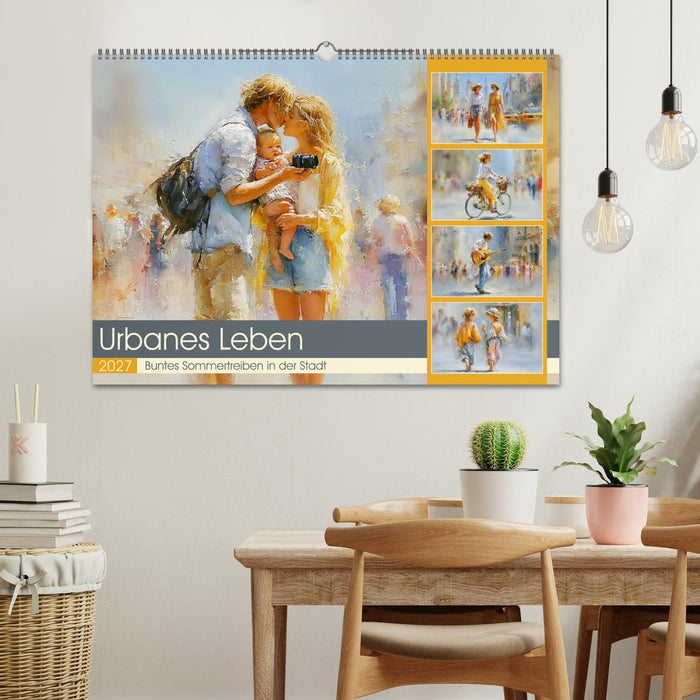 Urbanes Leben. Buntes Sommertreiben in der Stadt (CALVENDO Wandkalender 2027)