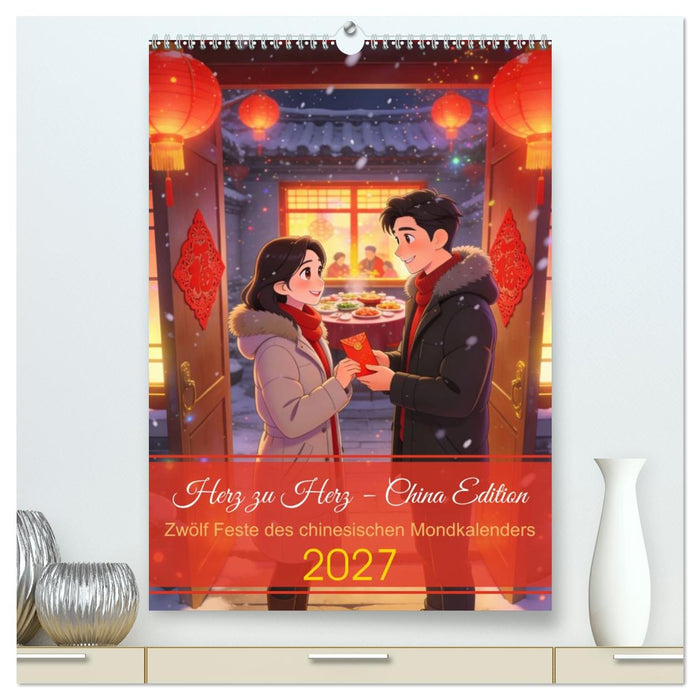 Herz zu Herz – China Edition (CALVENDO Premium Wandkalender 2027)
