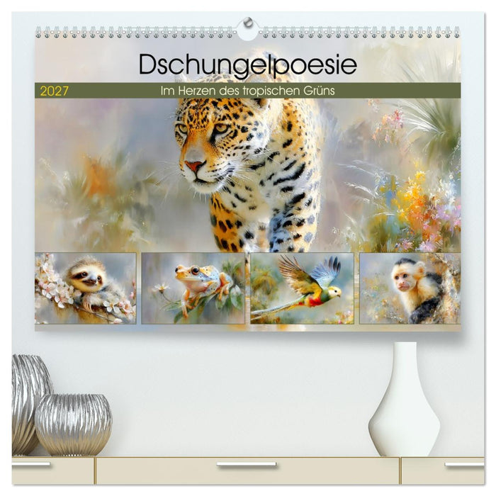 Dschungelpoesie. Im Herzen des tropischen Grüns (CALVENDO Premium Wandkalender 2027)