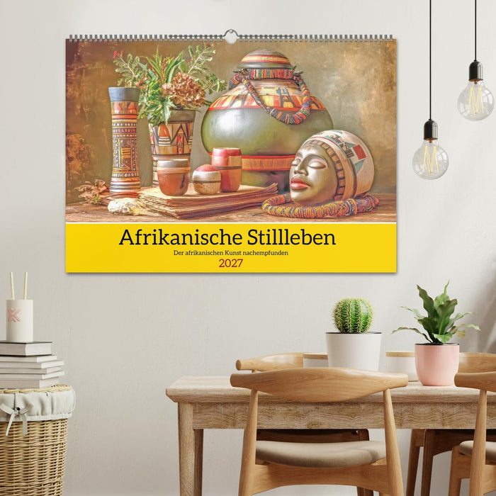 Afrikanische Stillleben - Der afrikanischen Kunst nachempfunden (CALVENDO Wandkalender 2027)