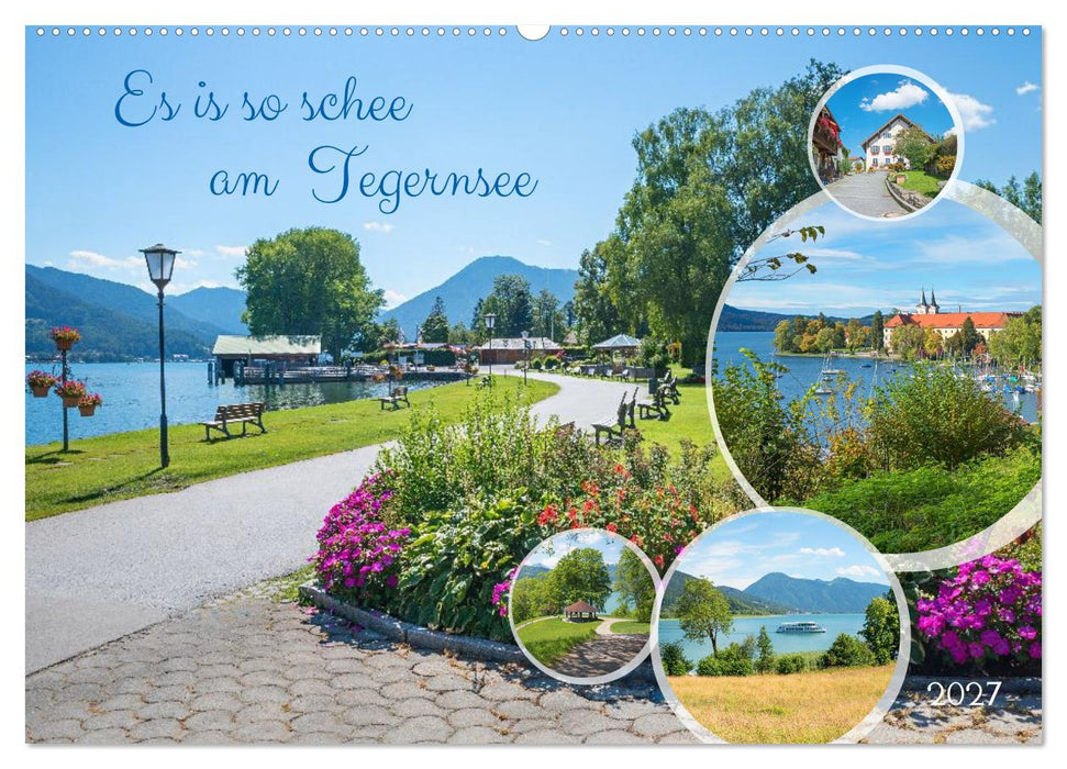 Es is so schee am Tegernsee (CALVENDO Wandkalender 2027)