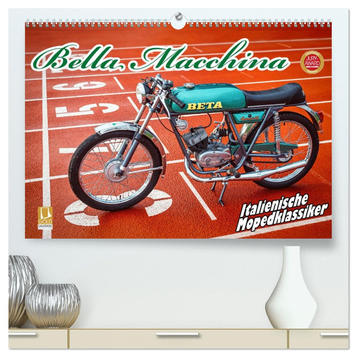 Bella Macchina (CALVENDO Premium Wandkalender 2027)