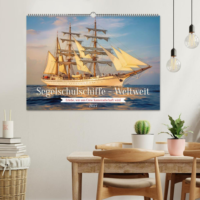 Segelschulschiffe - Weltweit (CALVENDO Wandkalender 2027)
