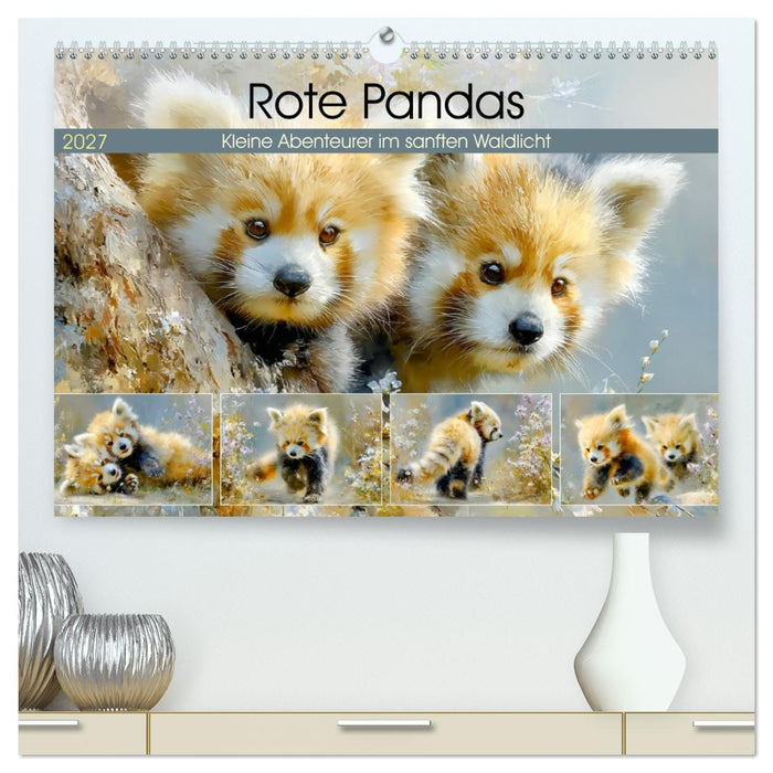 Rote Pandas. Kleine Abenteurer im sanften Waldlicht (CALVENDO Premium Wandkalender 2027)