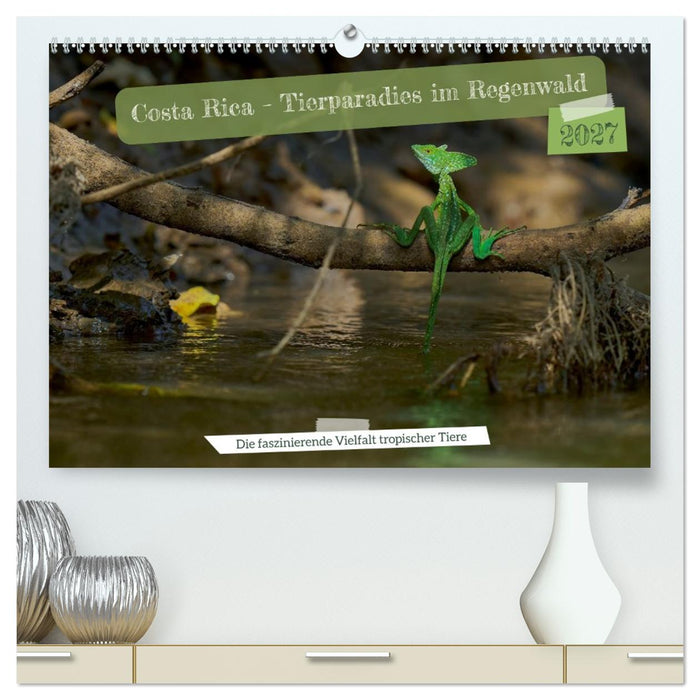 Costa Rica – Tierparadies im Regenwald (CALVENDO Premium Wandkalender 2027)