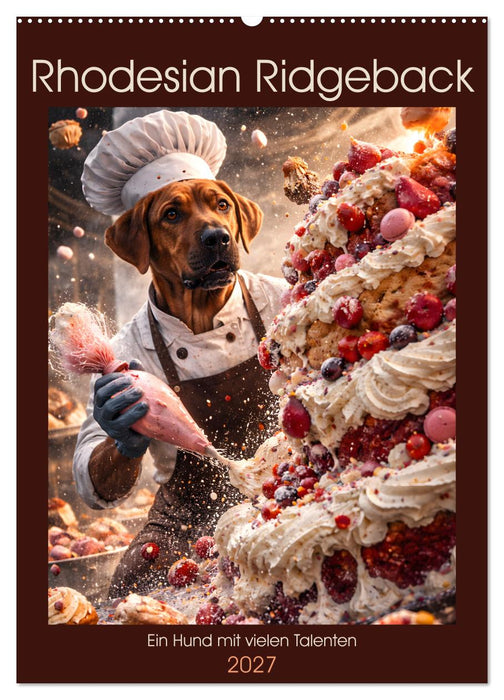 Rhodesian Ridgeback - Ein Hund mit vielen Talenten (CALVENDO Wandkalender 2027)