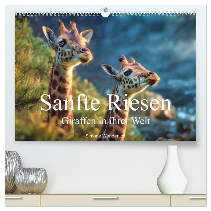 Sanfte Riesen - Giraffen in ihrer Welt (CALVENDO Premium Wandkalender 2027)