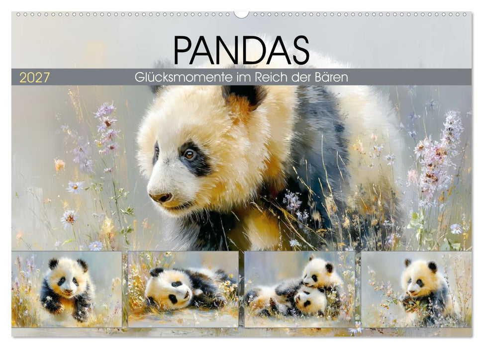 Pandas. Glücksmomente im Reich der Bären (CALVENDO Wandkalender 2027)