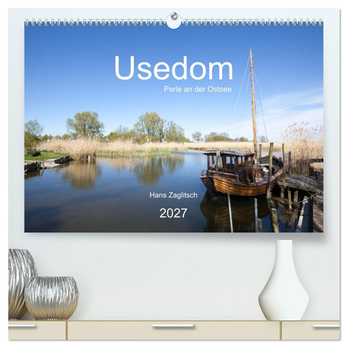 Usedom - Perle an der Ostsee (CALVENDO Premium Wandkalender 2027)
