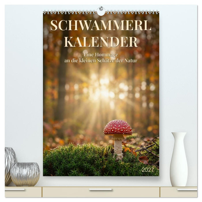 SCHWAMMERLKALENDER (CALVENDO Premium Wandkalender 2027)