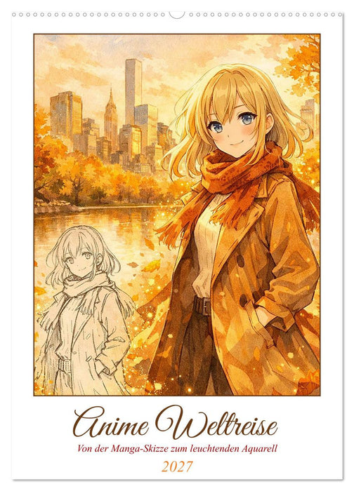 Anime Weltreise (CALVENDO Wandkalender 2027)