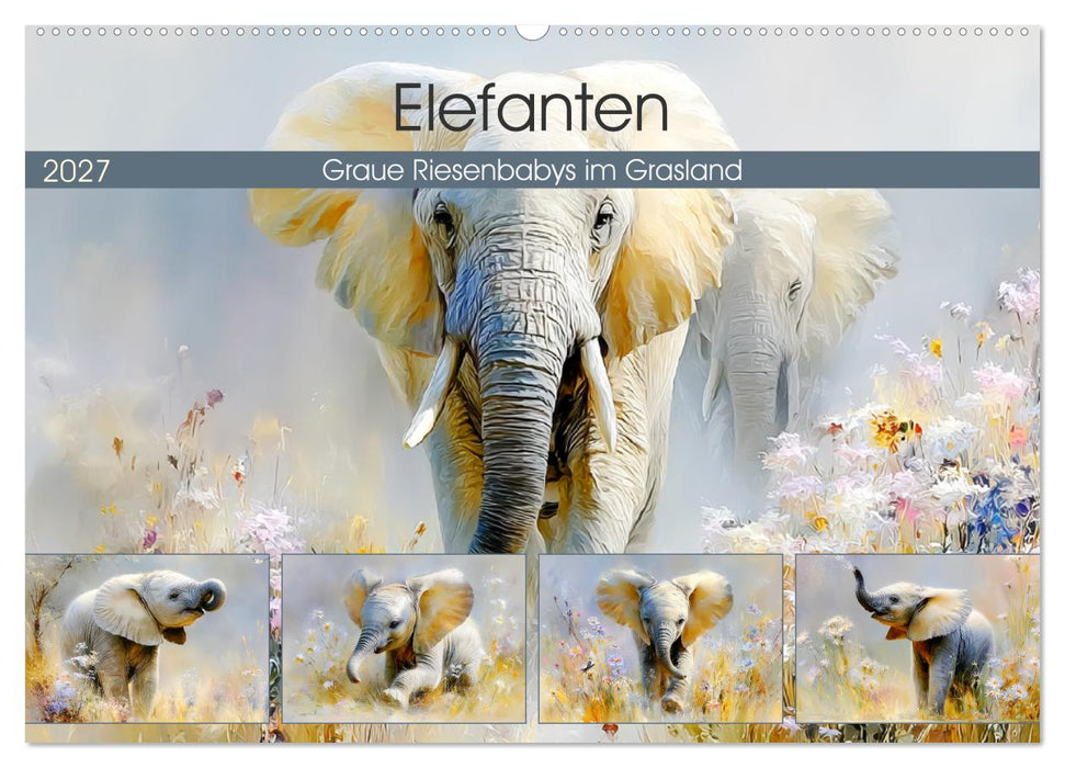 Elefanten. Graue Riesenbabys im Grasland (CALVENDO Wandkalender 2027)