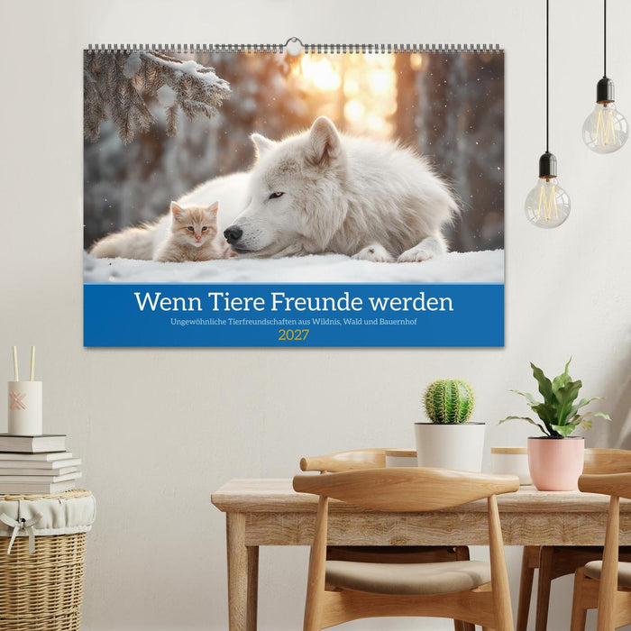 Wenn Tiere Freunde werden (CALVENDO Wandkalender 2027)