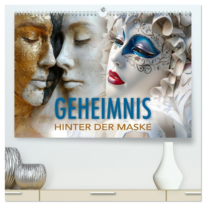 Geheimnis hinter der Maske (CALVENDO Premium Wandkalender 2027)