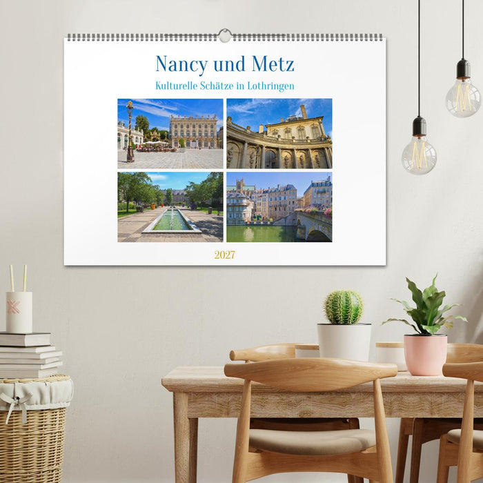 Nancy und Metz – Kulturelle Schätze in Lothringen (CALVENDO Wandkalender 2027)