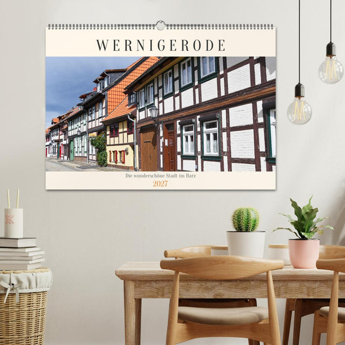 Wernigerode, die wunderschöne Stadt im Harz (CALVENDO Wandkalender 2027)