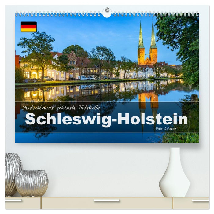 Deutschlands schönste Altstädte - Schleswig-Holstein (CALVENDO Premium Wandkalender 2027)