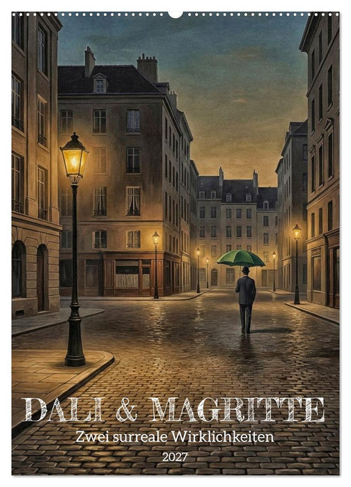 Dali und Magritte: zwei surreale Wirklichkeiten (CALVENDO Wandkalender 2027)