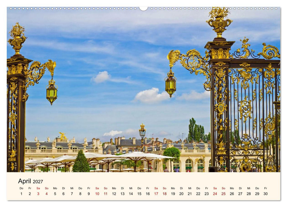Nancy und Metz – Kulturelle Schätze in Lothringen (CALVENDO Premium Wandkalender 2027)