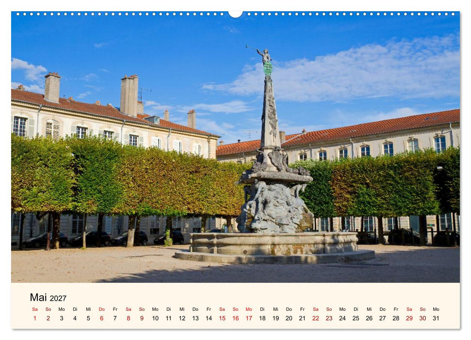 Nancy und Metz – Kulturelle Schätze in Lothringen (CALVENDO Premium Wandkalender 2027)
