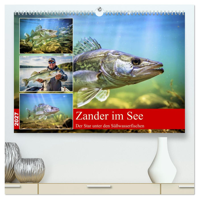 Zander im See (CALVENDO Premium Wandkalender 2027)