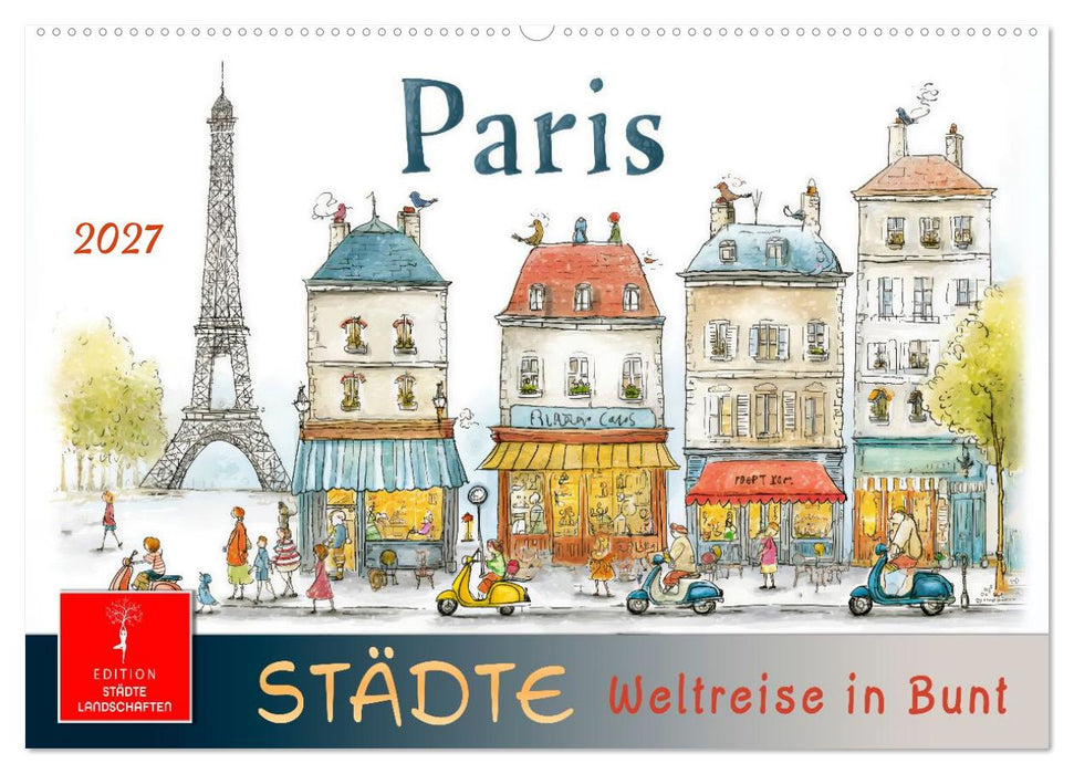 Städte - Weltreise in Bunt (CALVENDO Wandkalender 2027)