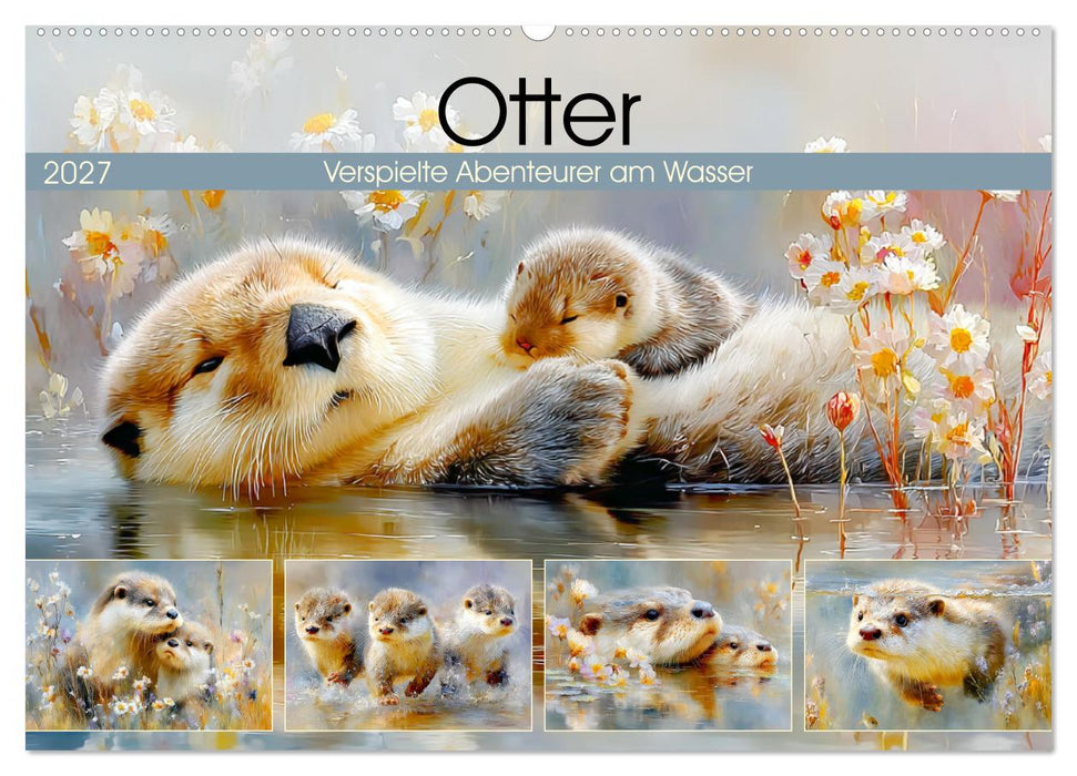 Otter. Verspielte Abenteurer am Wasser (CALVENDO Wandkalender 2027)