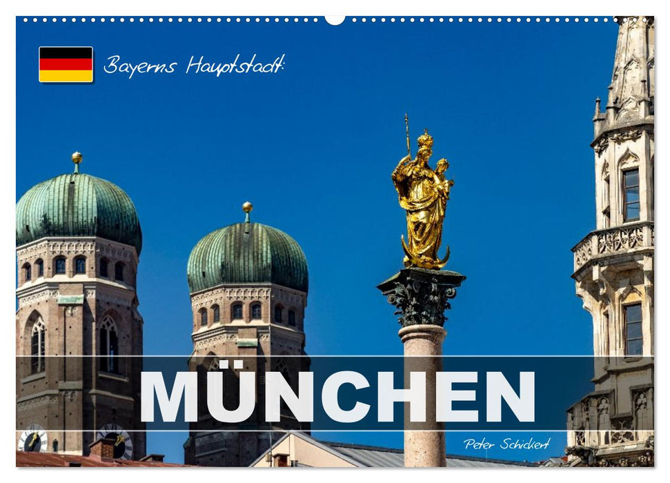 Bayerns Hauptstadt: München (CALVENDO Wandkalender 2027)