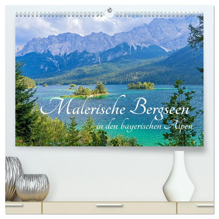 Malerische Bergseen in den bayerischen Alpen (CALVENDO Premium Wandkalender 2027)