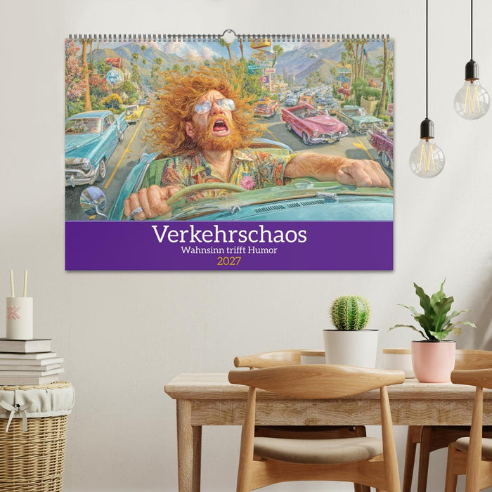 Verkehrschaos - Wahnsinn trifft Humor (CALVENDO Wandkalender 2027)
