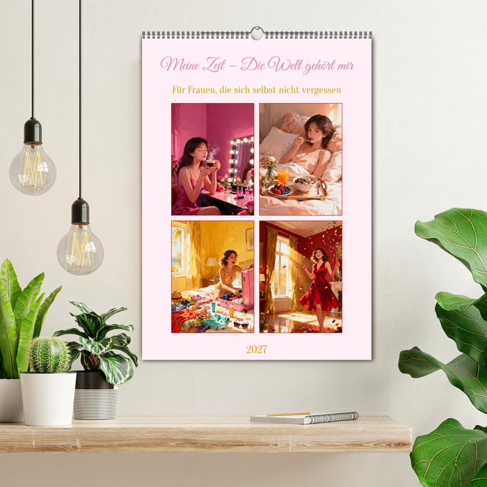 Meine Zeit – Die Welt gehört mir (CALVENDO Wandkalender 2027)
