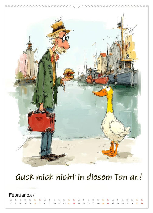 Blöde Gans - Denkste! (CALVENDO Premium Wandkalender 2027)
