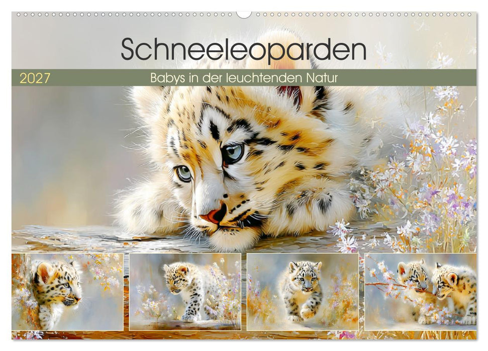 Schneeleoparden. Babys in der leuchtenden Natur (CALVENDO Wandkalender 2027)