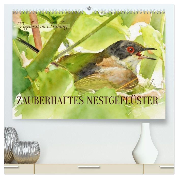 Zauberhaftes Nestgeflüster (CALVENDO Premium Wandkalender 2027)