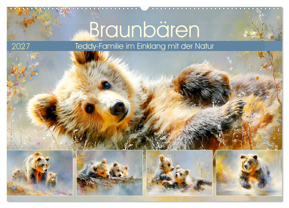 Braunbären. Teddy-Familie im Einklang mit der Natur (CALVENDO Wandkalender 2027)