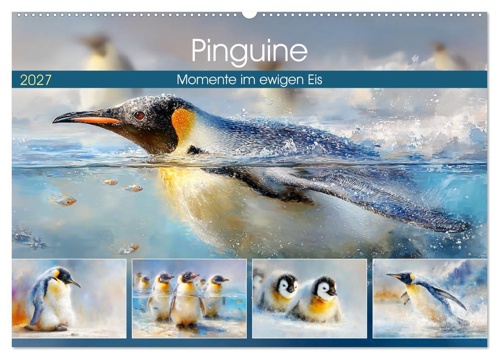 Pinguine. Momente im ewigen Eis (CALVENDO Wandkalender 2027)