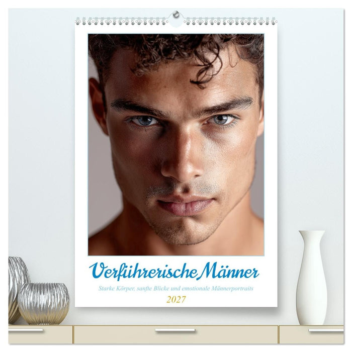 Verführerische Männer (CALVENDO Premium Wandkalender 2027)