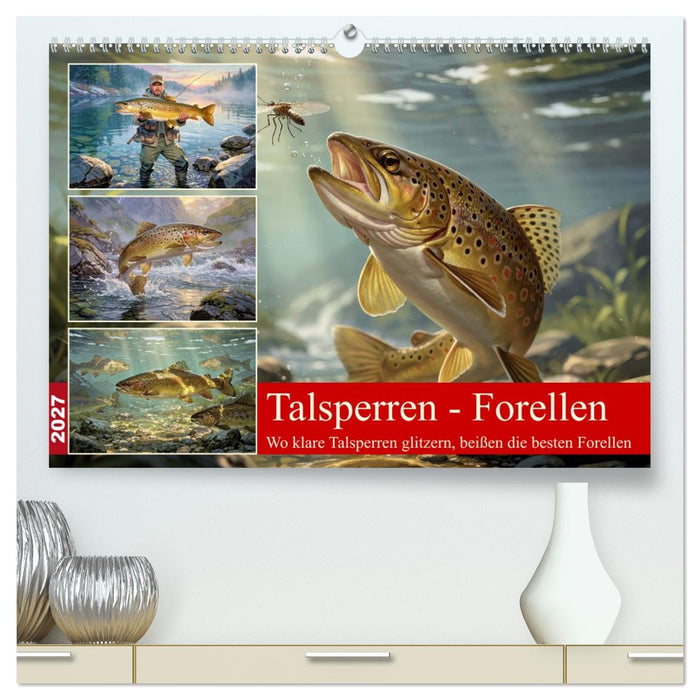 Talsperren - Forellen (CALVENDO Premium Wandkalender 2027)