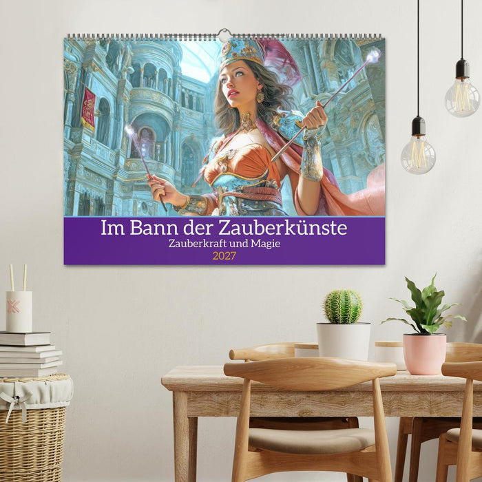 Im Bann der Zauberkünste - Zauberkraft und Magie (CALVENDO Wandkalender 2027)