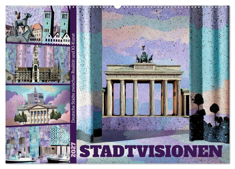 Stadtvisionen (CALVENDO Wandkalender 2027)
