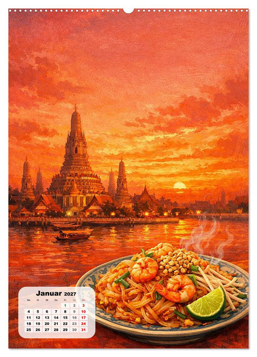 Thailand – Eine Schlemmerreise durchs Land des Lächelns (CALVENDO Premium Wandkalender 2027)