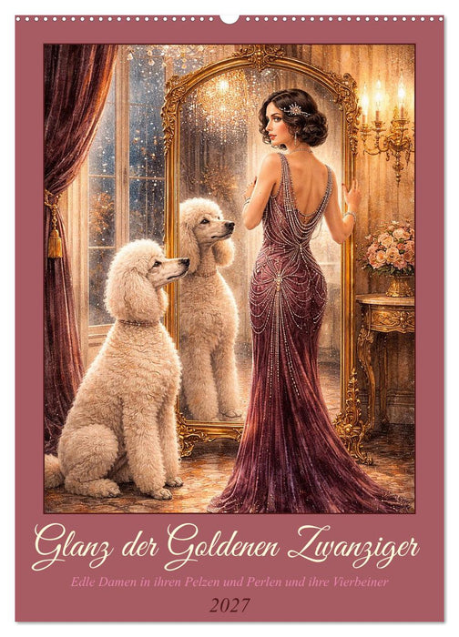 Glanz der Goldenen Zwanziger (CALVENDO Wandkalender 2027)