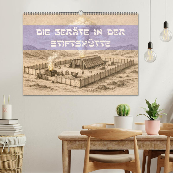 Die Geräte in der Stiftshütte - Bilder und hebräische Begriffe (CALVENDO Wandkalender 2027)
