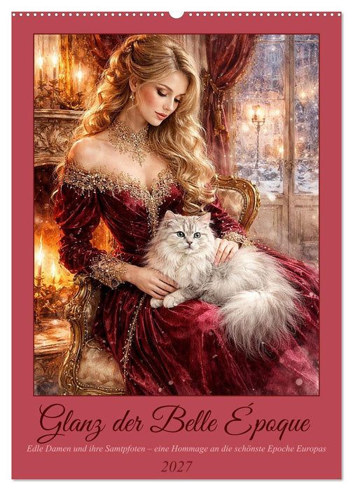 Glanz der Belle Époque (CALVENDO Wandkalender 2027)