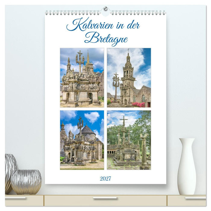 Kalvarien in der Bretagne (CALVENDO Premium Wandkalender 2027)