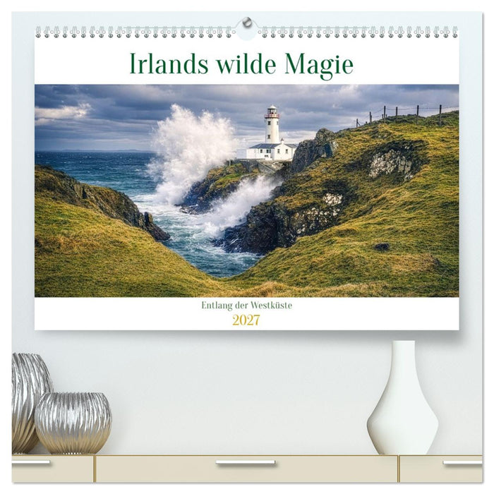 Irlands wilde Magie – Entlang der Westküste (CALVENDO Premium Wandkalender 2027)